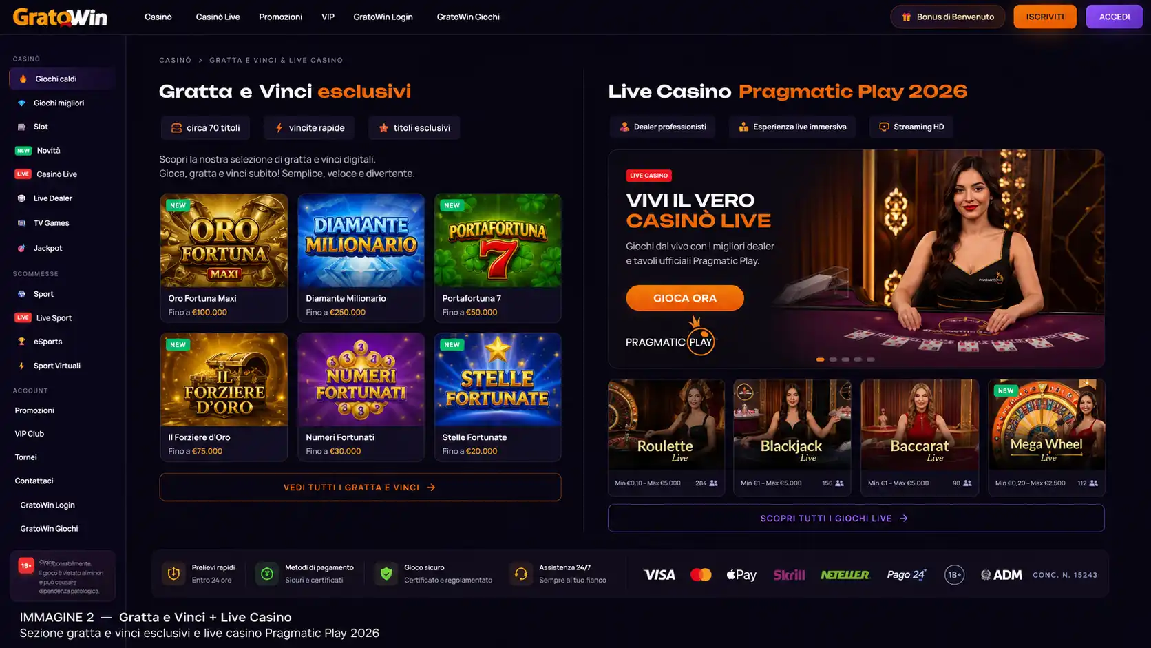 GratoWin sezione gratta e vinci esclusivi e live casino Pragmatic Play 2026